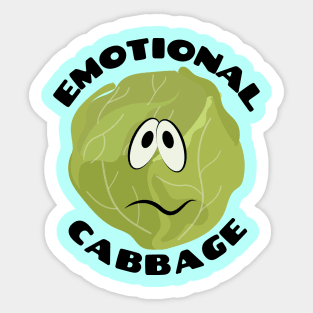 Emotional Cabbage | Cabbage Pun Sticker